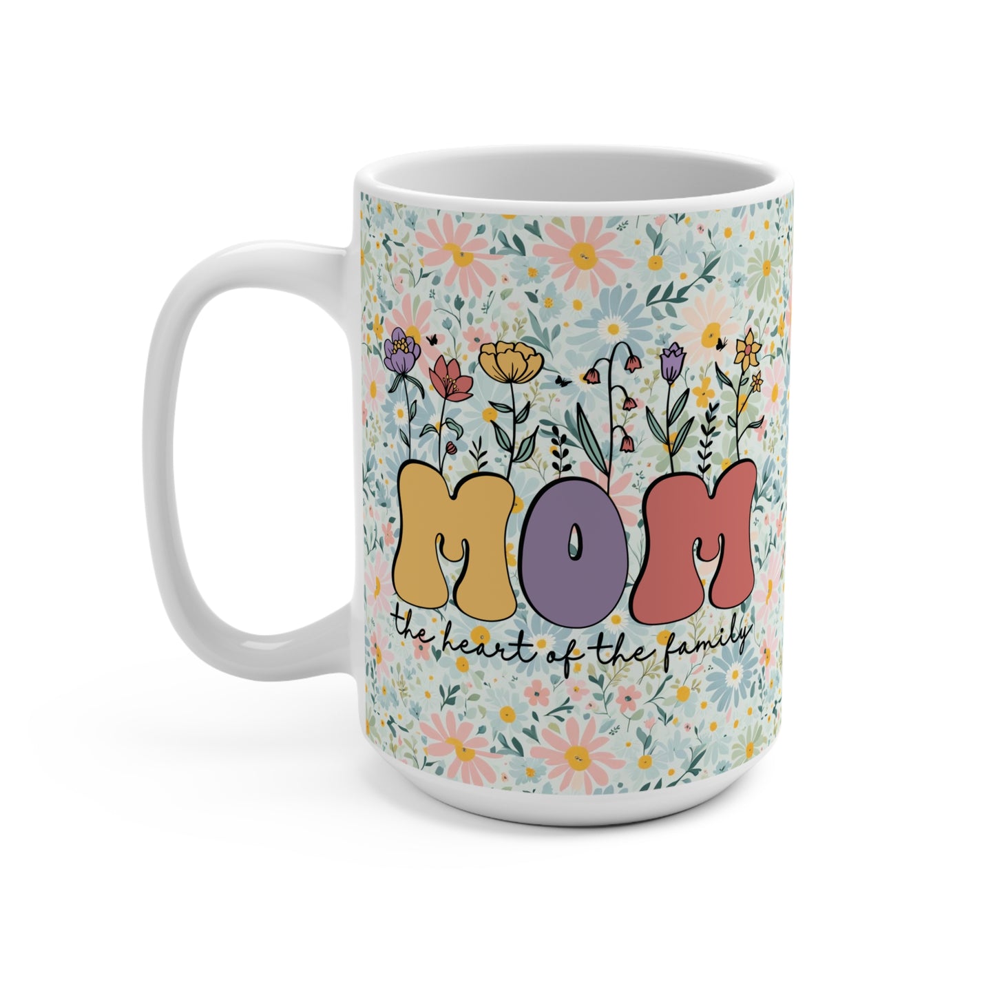 Floral Mom 15oz Mug