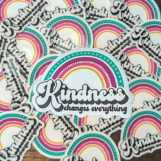 Kindness Changes Everything Sticker